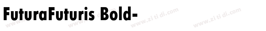 FuturaFuturis Bold字体转换